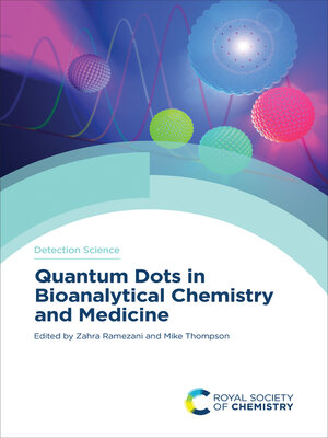 cover image of Quantum Dots in Bioanalytical Chemistry and Medicine